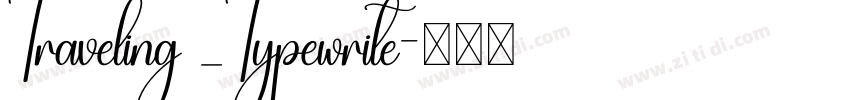 Traveling _Typewrite字体转换